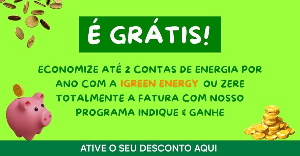 Desconto na conta de luz com a iGreen Energy - energia solar por assinatura sem custo de adesão e fidelidade